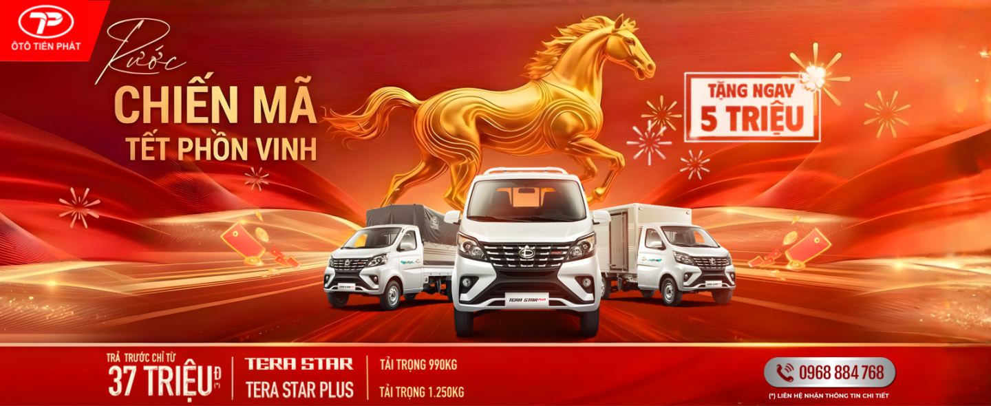 XE TẢI NHẸ MÁY XĂNG TERA STAR & TERA STAR PLUS THÁNG 2